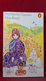Miss Read - The Market Square, Penguin Books, 1983, Paperbacks
