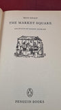 Miss Read - The Market Square, Penguin Books, 1983, Paperbacks