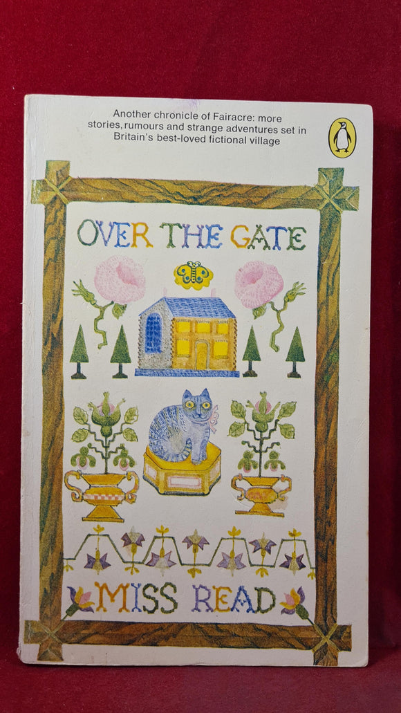 Miss Read - Over The Gate, Penguin Books, 1977, Paperbacks