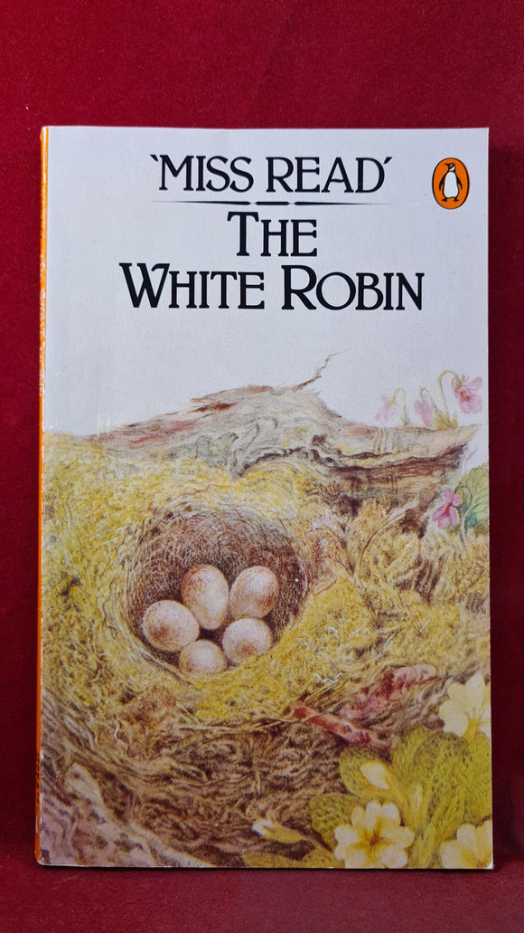 Miss Read - The White Robin, Penguin Books, 1984, Paperback