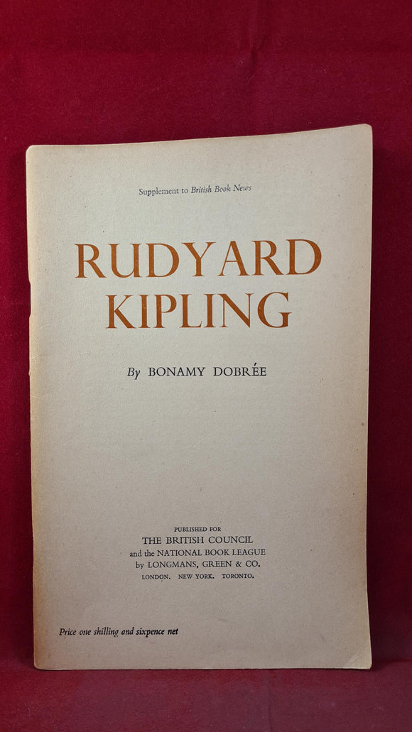 Bonamy Dobree - Rudyard Kipling, Longman's Green, 1951, First Edition