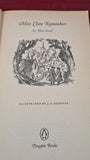 Miss Read (Mrs Dora Saint) - Miss Clare Remembers, Penguin Books, 1970, Paperbacks
