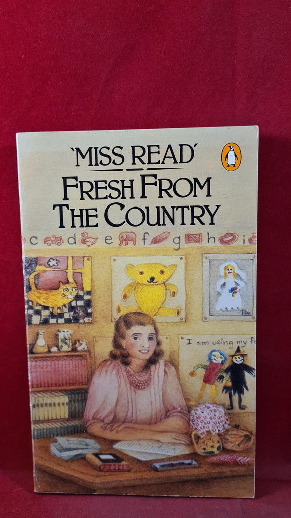 Miss Read - Fresh From The Country, Penguin Books, 1985, Paperbacks
