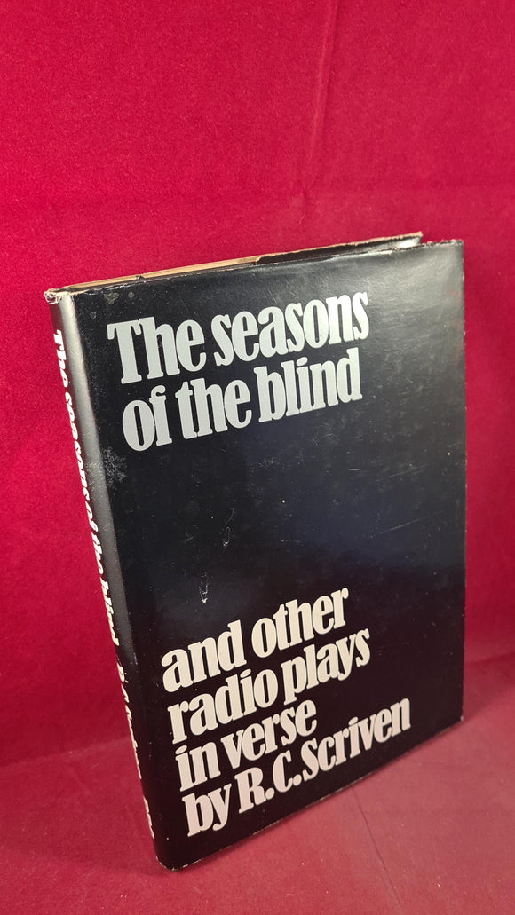 R C Scriven -The seasons of the blind & other radio plays in verse, BBC, 1974, Signed, 1st