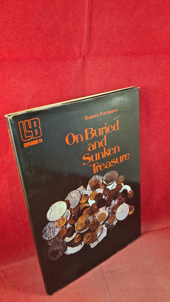 Rupert Furneaux - On Buried & Sunken Treasure, Longman Young, 1973, First Edition