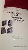 Rupert Furneaux - On Buried & Sunken Treasure, Longman Young, 1973, First Edition