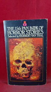 Herbert Van Thal - 15th Pan Book of Horror Stories, 1974, Paperbacks, First Edition
