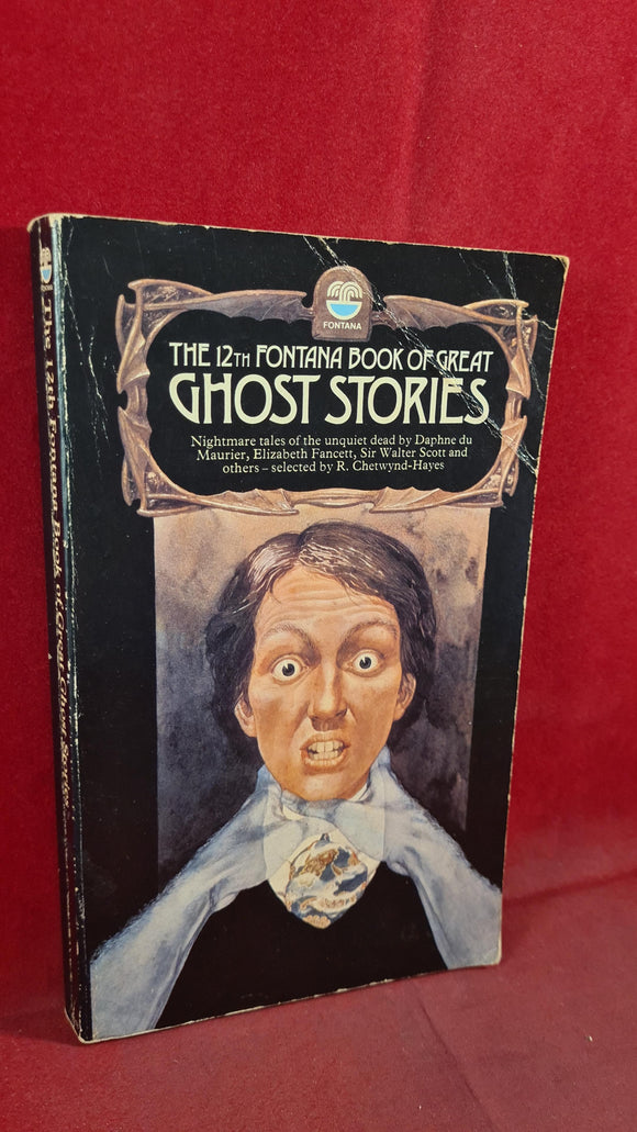R Chetwynd-Hayes -12th Fontana Book of Great Ghost Stories, 1976, Paperbacks