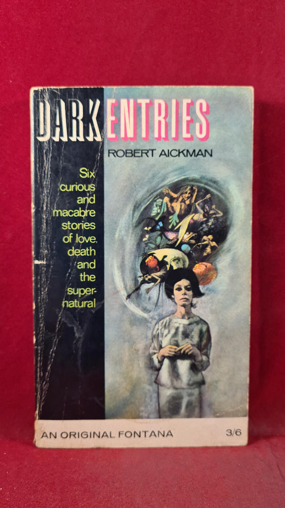 Robert Aickman - Dark Entries, Fontana, 1964, First Edition, Paperbacks