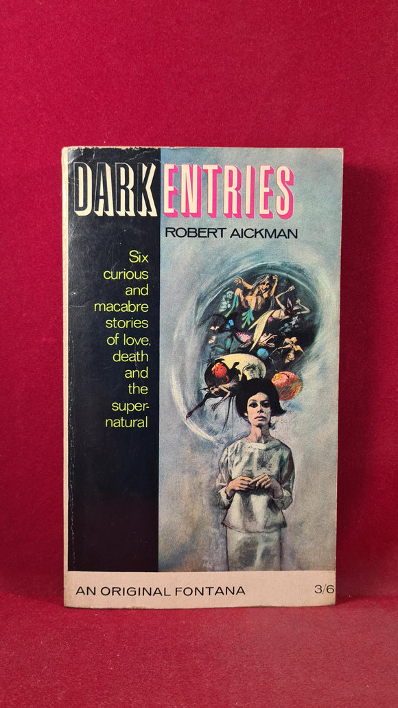 Robert Aickman - Dark Entries, Fontana, 1965, Paperbacks
