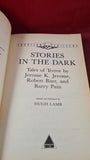 Jerome K Jerome - Stories in the Dark, Equation Chiller's, 1989, First Edition, Paperbacks