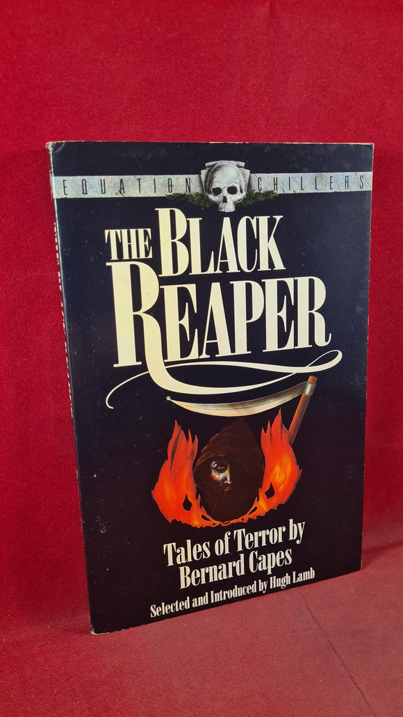 Bernard Capes - The Black Reaper, Equation Chiller's, 1989, Inscribed Signed, Paperbacks