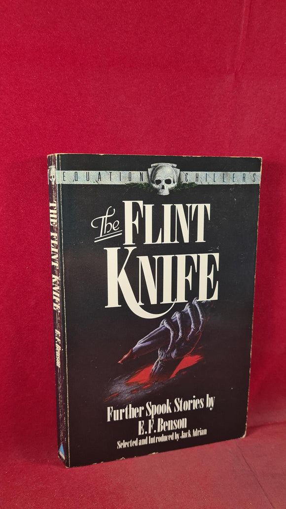 E F Benson - The Flint Knife, Equation Chiller's, 1988, Paperbacks