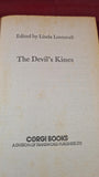 Linda Lovecraft - The  Devil's Kisses, First Edition Corgi Books, 1976, Paperbacks