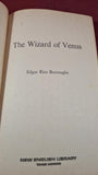 Edgar Rice Burroughs - The Wizard of Venus, First New English Paperbacks, 1973