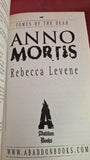 Rebecca Levene - Tomes of the Dead Anno Mortis, Abaddon Books, 2008, 1st Edition