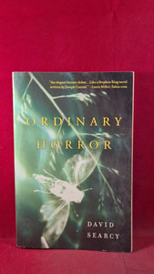 David Searcy - Ordinary Horror, Plume Book, 2002, Paperbacks