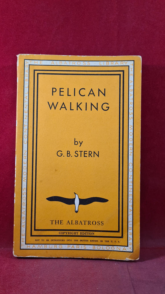 G B Stern - Pelican Walking, Albatross, 1934, Paperbacks