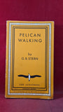 G B Stern - Pelican Walking, Albatross, 1934, Paperbacks