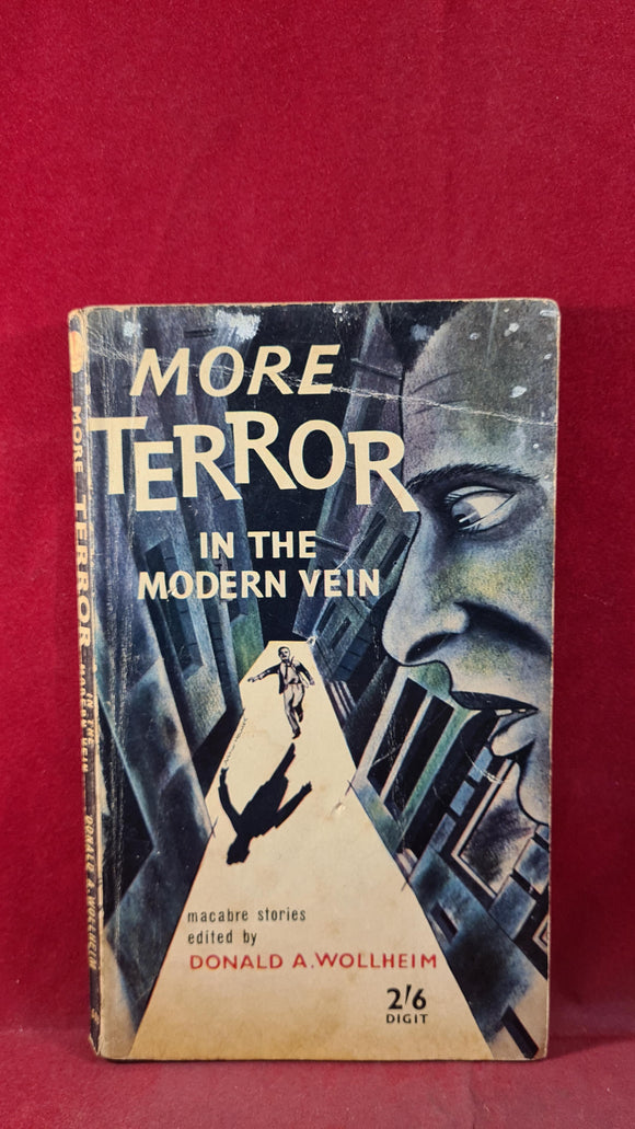 Donald A Wollheim - More Terror in the Modern Vein, Digit, First UK 1955, Paperbacks