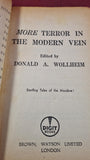 Donald A Wollheim - More Terror in the Modern Vein, Digit, First UK 1955, Paperbacks