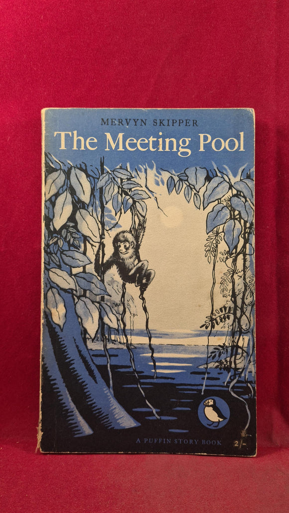 Mervyn Skipper - The Meeting Pool, Puffin Story Books, 1954, Paperbacks