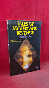 Noel Langley - Tales of Mystery & Revenge, Mayflower, 1969, Paperbacks