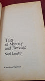Noel Langley - Tales of Mystery & Revenge, Mayflower, 1969, Paperbacks