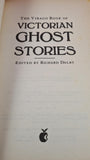 Richard Dalby - Victorian Ghost Stories, Virago Press, 1992, Paperbacks