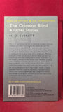 H D Everett - The Crimson Blind & Other Stories, Wordsworth Editions, 2006, Paperbacks