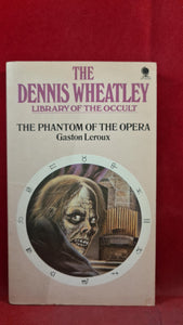 Gaston Leroux - The Phantom of the Opera, First GB Sphere Books, 1975, Paperbacks