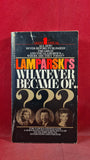 Lamparski's Whatever Became Of .. Giant 1st Annual, Bantam Books, 1976, Paperbacks