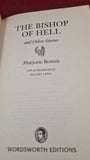 Marjorie Bowen - The Bishop of Hell & Other Stories, Wordsworth, 2006, Paperbacks