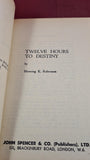 Manning K Robertson - Twelve Hours to Destiny, Badger Books, Paperbacks