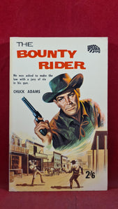 Chuck Adams - The Bounty Rider, Badger Books, Paperbacks