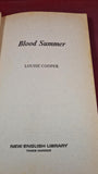 Louise Cooper - Blood Summer, First New English Paperbacks Edition 1976