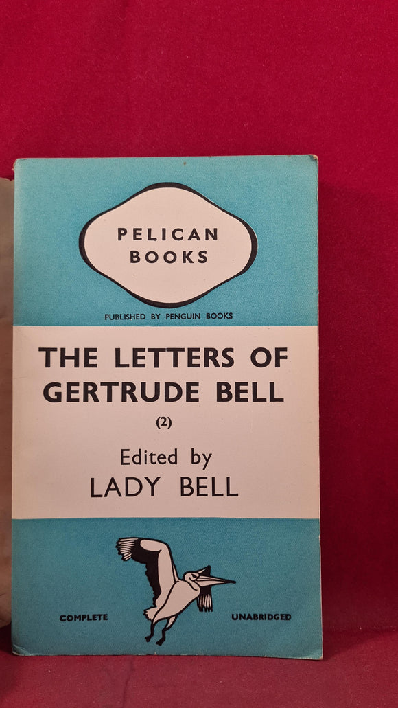Lady Bell - The Letters of Gertrude Bell Volume Two, Pelican Books, 1939, Paperbacks