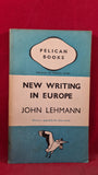 John Lehmann - New Writing in Europe, Pelican Books, 1940, Paperbacks