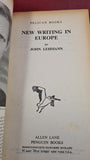 John Lehmann - New Writing in Europe, Pelican Books, 1940, Paperbacks
