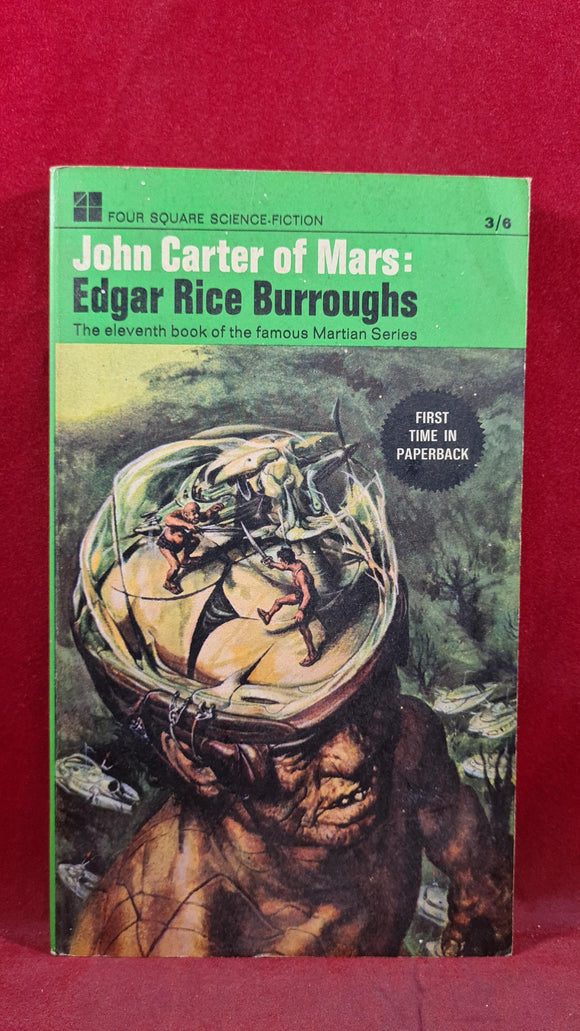 Edgar Rice Burroughs - John Carter of Mars, Four Square Edition, June 1968, Paperbacks