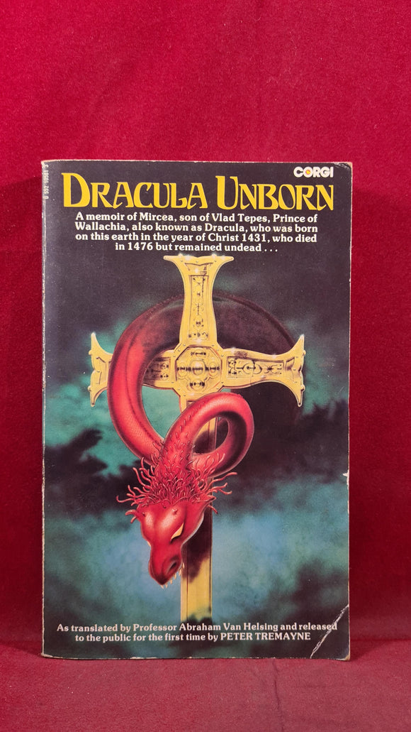 Peter Tremayne - Dracula Unborn, Corgi Books, 1977, Paperbacks