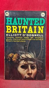 Elliott O'Donnell - Haunted Britain, Consul, 1963, Paperbacks, Windsor Castle Ghosts