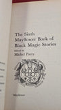 Michel Parry - The 6th Mayflower Book of Black Magic Stories, 1977, Paperbacks