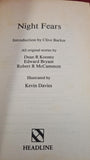 Clive Barker - Night Fears, Headline, 1989, First GB Edition, Paperbacks