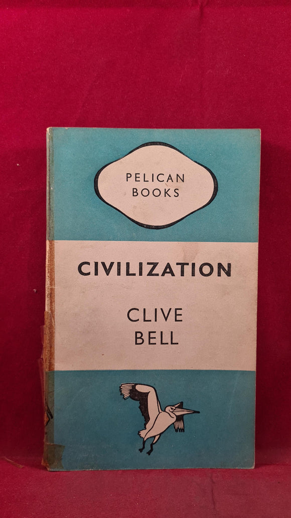 Clive Bell - Civilization, Pelican Books, 1947, Paperbacks