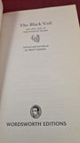 Mark Valentine - The Black Veil & other tales, Wordsworth Editions, 2008, Paperbacks