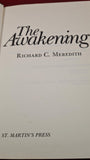 Richard C Meredith - The Awakening, St. Martin's Press, 1979, First Edition