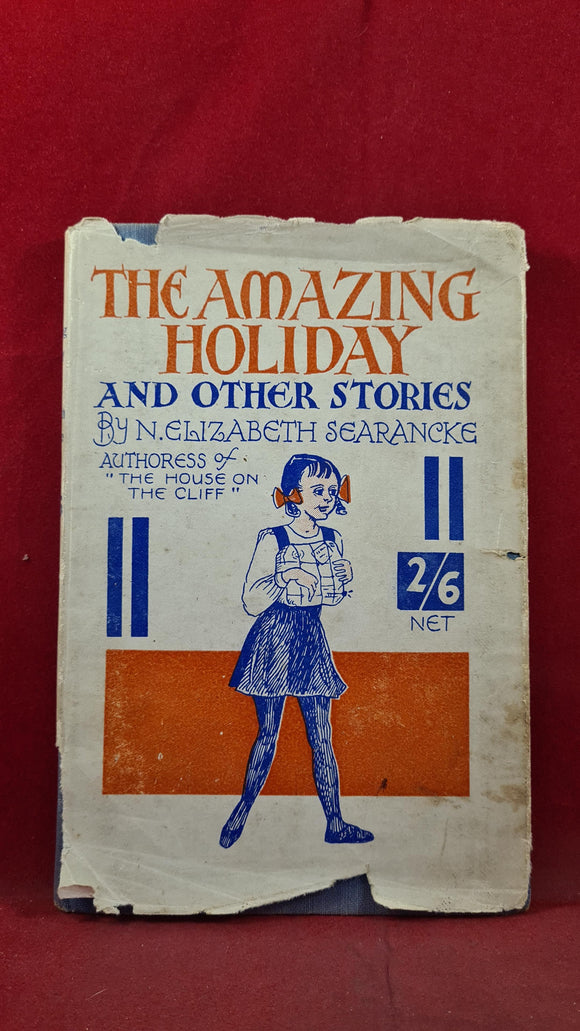 N Elizabeth Searancke - The Amazing Holiday & other stories, Arthur H Stockwell