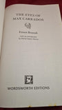Ernest Bramah - The Eyes of Max Carrados, Wordsworth Editions, 2013, Paperbacks