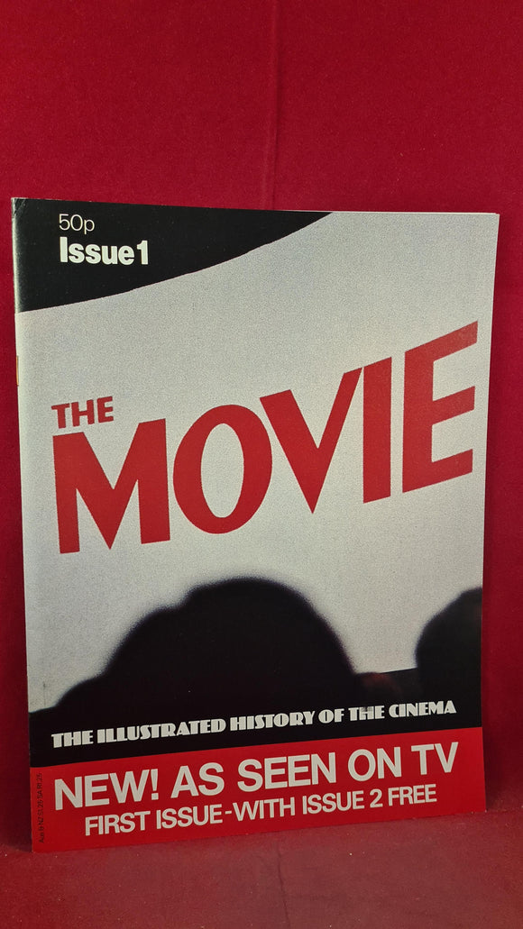 The Movie - The Illustrated History of the Cinema Issue 1 1979